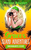 Grace's Island Adventures, Smuggler's Cove - LOCAL AUTHOR Maggie Bowden