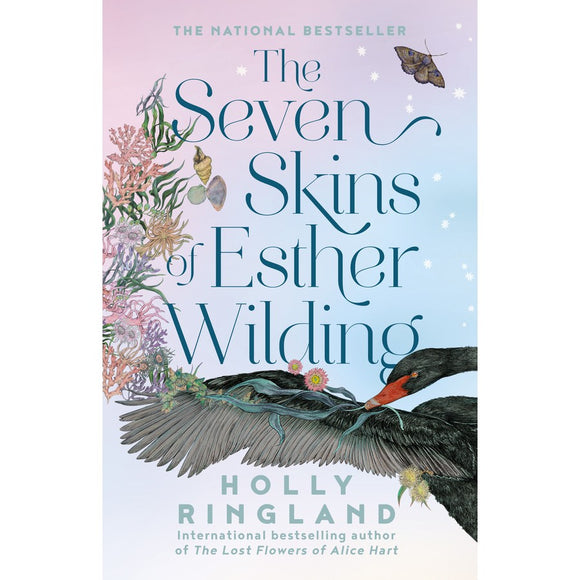 The Seven Skins of Esther Wilding - Holly Ringland AUSTRALIAN AUTHOR