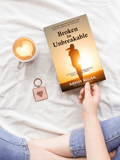 Broken to Unbreakable, 12 Steps to an Unbreakable Mind, Body & Spirit - Krissy Regan QUEENSLAND AUTHOR