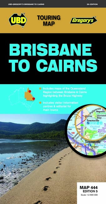 Brisbane to Cairns Touring Map - UBD 444 Edition 5 (156)