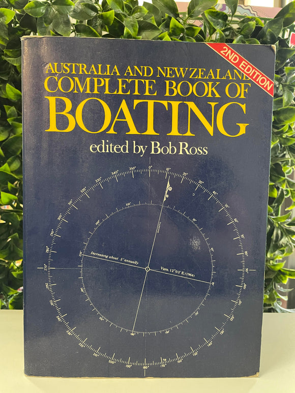 Australia and New Zealand Complete Book of Boating - Edited by Bob Ross RECYCLED BOOK