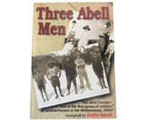 Three Abell Men - LOCAL AUTHOR Colin Abell (536)