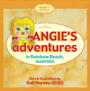 Angie's Adventures in Rainbow Beach - Gail Harvey LOCAL AUTHOR