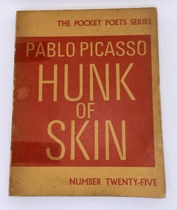 Pablo Picasso Hunk of Skin FIRST EDITION