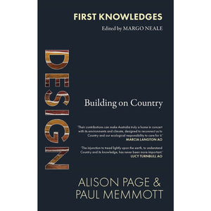 First Knowledges - Design - by Alison Page & Paul Memmott
