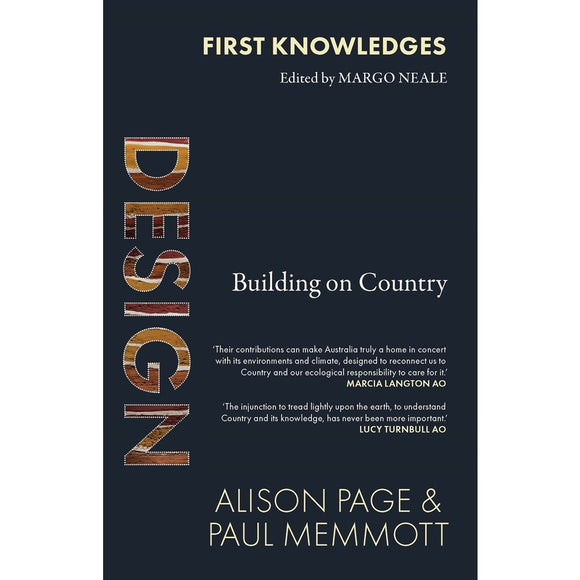 First Knowledges - Design - by Alison Page & Paul Memmott