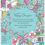 Happy Thoughts - Calm Colouring Book (805)