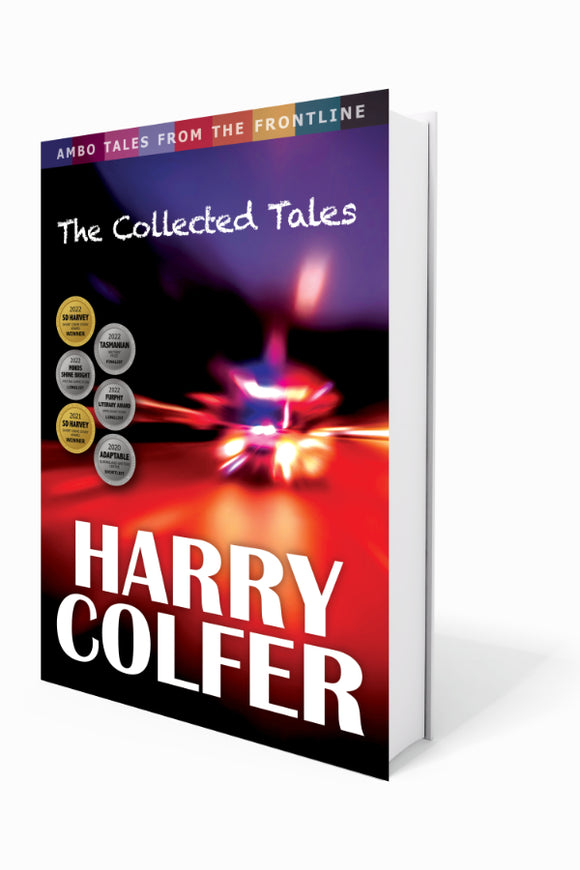 The Collected Tales - Harry Colfer QUEENSLAND AUTHOR