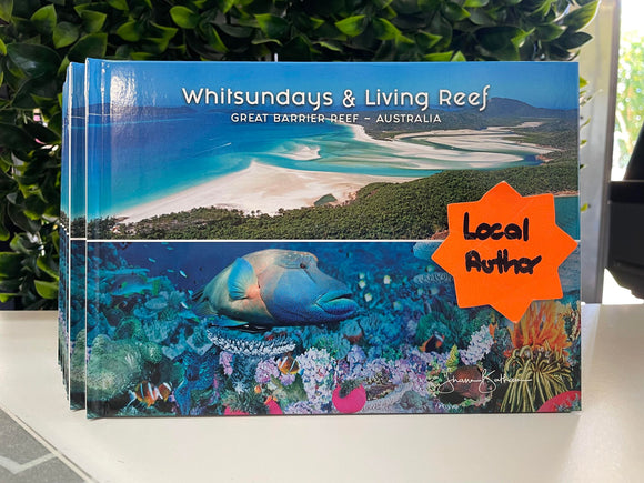 Whitsundays & Living Reef, Great Barrier Reef, Australia LOCAL AUTHOR