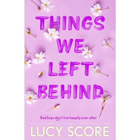 Things We Left Behind - Lucy Score NEW RELEASE