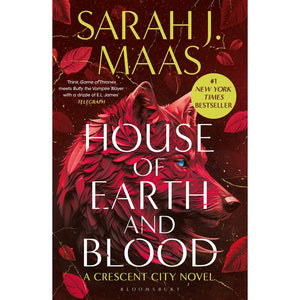 House of Earth and Blood (Crescent City #1) - Sarah J. Maas