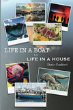 Life in a Boat VS Life in a House - Dario Gualtieri