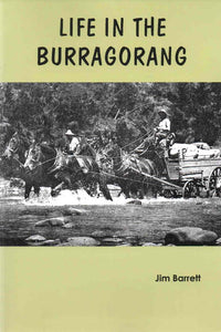 Life in the Burragorang - Jim Barrett - AUSTRALIAN HISTORY