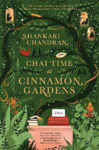 Chai Time at Cinnamon Gardens - Shankari Chandran