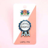 Lapel Pin - Certified Badass