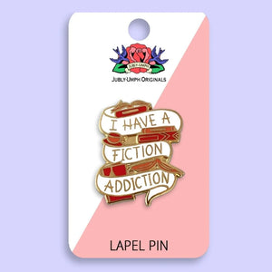 Lapel Pin - I Have A Fiction Addiction