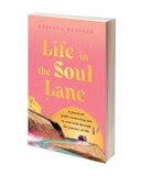 Life In The Soul Lane - Bec Russell LOCAL AUTHOR