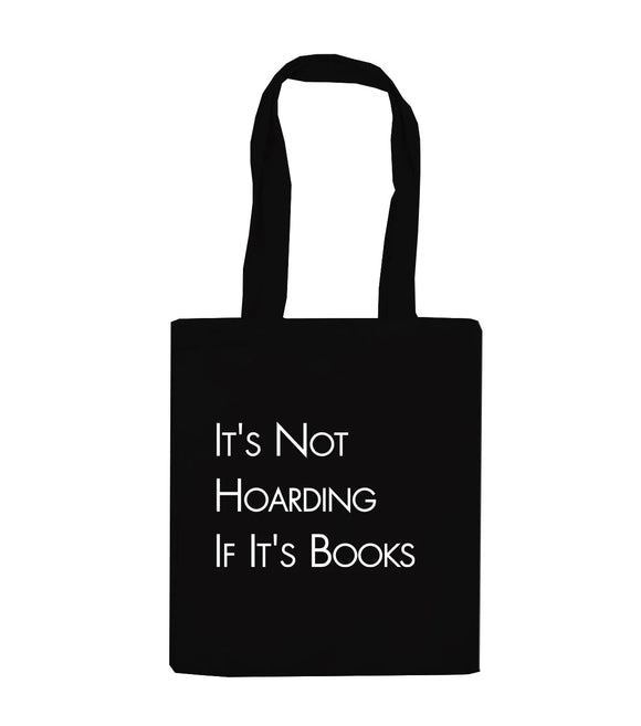 Canvas Tote Bag - It's Not Hoarding If It's Books