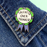 Jubly Umph Lapel Pins - Talented Over-Thinker