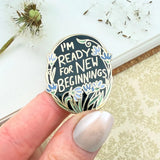 Jubly Umph Lapel Pins - I Ready For New Beginnings