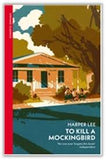 To Kill a Mockingbird - Harper Lee