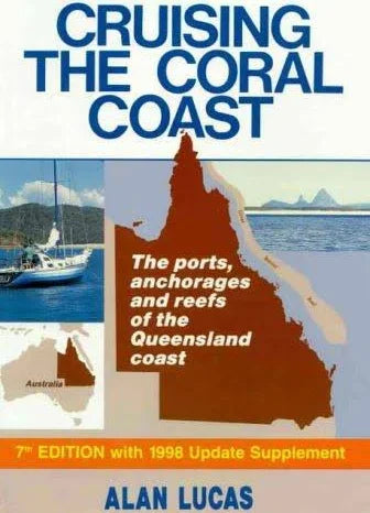 Cruising The Coral Coast 7th Edition - Alan Lucas RECYCLED BOOK