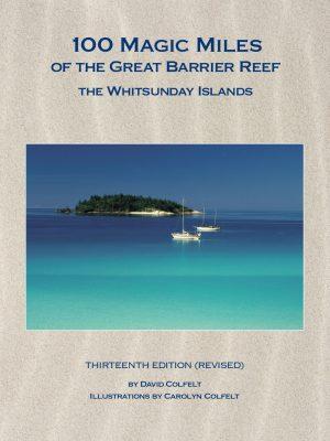 100 magic miles of the great barrier reef 13th ed revised