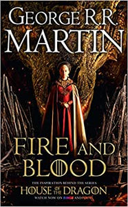 Fire and Blood - George RR Martin