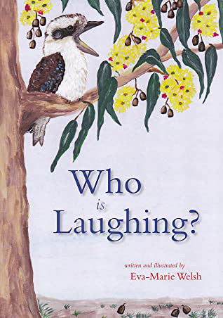 Who is Laughing - NQ Author Eva Marie Welsh