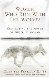 Women Who Run With Wolves