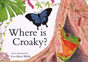 Where is Croaky - NQ Author Eva- Marie Welsh