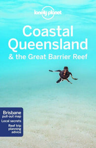 Lonely Planet - COASTAL QUEENSLAND AND THE GREAT BARRIER REEF 8th Edition